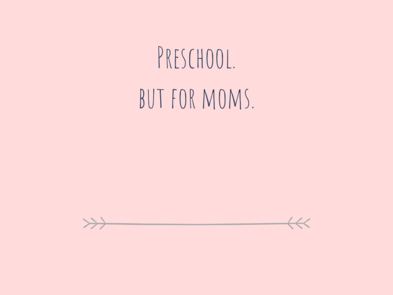 Preschool for Moms